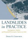 Landslides in Practice: Investigation, Analysis, and Remedial/ Preventative Options in Soils