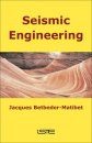 Seismic Engineering - Volume 1: Phenomena and Seismic Hazards