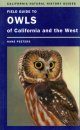 Field Guide to Owls of California and the West