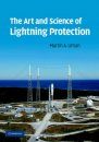 The Art and Science of Lightning Protection