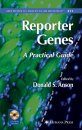 Reporter Genes: A Practical Guide