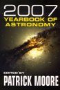 Patrick Moore's Yearbook of Astronomy 2007
