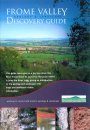 Frome Valley Geology & Landscape Discovery Guide