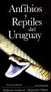 Anfibios y Reptiles del Uruguay