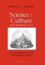 Science and Culture for Members Only