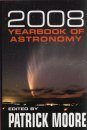 Patrick Moore's Yearbook of Astronomy 2008