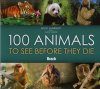 100 Animals to See Before They Die