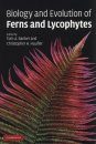 Biology and Evolution of Ferns and Lycophytes