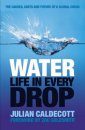 Water: Life in Every Drop