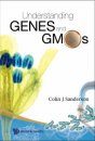 Understanding Genes and GMOS