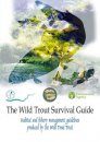 The Wild Trout Survival Guide