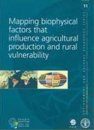 Mapping Biophysical Factors that Influence Agricultural Production and Rural Vulnerability