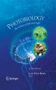 Photobiology: The Science of Life and Light
