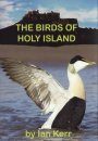 The Birds of Holy Island & Lindisfarne National Nature Reserve
