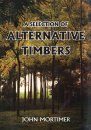 A Selection of Alternative Timbers