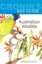 Cronin's Key Guide to Australian Wildlife