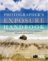 Photographer's Exposure Handbook