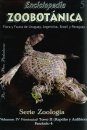 Enciclopedia Zoobotanica Volumen IV (Vertebrados) Tomo II (Reptiles y Anfibios) Fasciculo 4