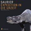 Saurier: Expedition in die Urzeit