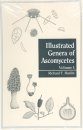 Illustrated Genera of Ascomycetes: Volume 1