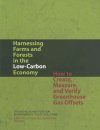 Harnessing Farms and Forests in the Low-carbon Economy