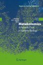 Metabolomics: A Powerful Tool in Systems Biology