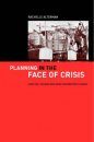 Planning in the Face of Crisis