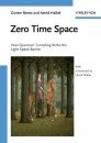 Zero Time Space