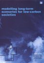 Modelling Long-Term Scenarios for Low Carbon Societies