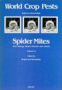 Spider Mites: Their Biology, Natural Enemies and Control, Part A