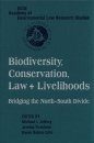 Biodiversity, Conservation, Law and Livelihoods