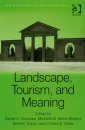 Landscape, Tourism and Meaning