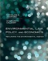 Environmental Law, Policy, and Economics