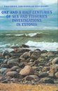 One and a Half Centuries of Sea and Fisheries Investigatons in Estonia