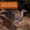 Mallee Bird Calls: South-Eastern Australia