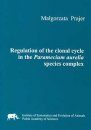 Regulation of the Clonal Cycle in the Paramecium Aurelia Species Complex