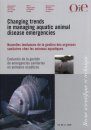 Changing Trends in Managing Aquatic Animal Disease Emergencies