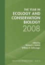 Year in Ecology and Conservation Biology, 2008