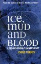 Ice, Mud and Blood
