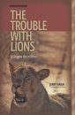 The Trouble with Lions