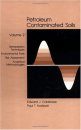 Petroleum Contaminated Soils, Volume 2