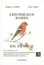 Les Oiseaux Rares en France [Rare Birds in France]
