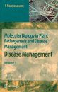 Molecular Biology in Plant Pathogenesis and Disease Management, Vol. 3: Disease Management