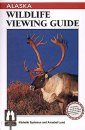 Alaska: Wildlife Viewing Guide