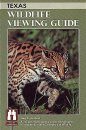 Texas: Wildlife Viewing Guide