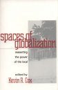 Spaces of Globalization