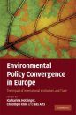 Environmental Policy Convergence in Europe