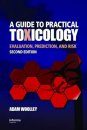 A Guide to Practical Toxicology