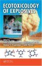 Ecotoxicology of Explosives and Unexploded Ordnance