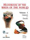 Handbook of the Birds of the World, Volume 1: Ostrich to Ducks